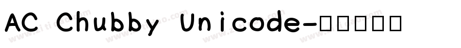 AC Chubby Unicode字体转换